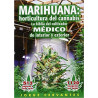 Marihunana: horticultura del cannabis - La biblia del cultivador medico de interiro y exterior - Jorge Cervantes