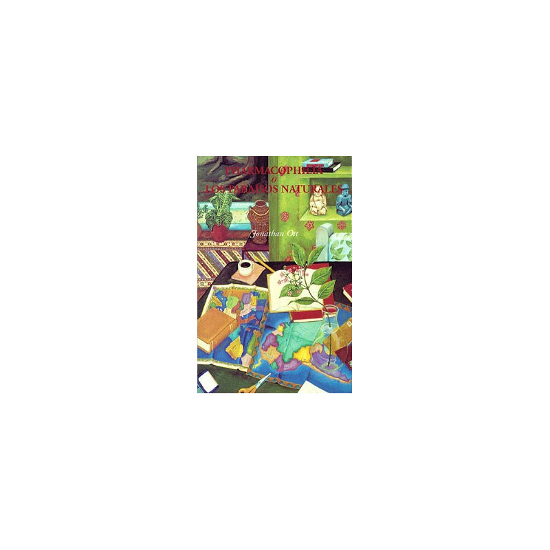 Pharmacophilia o Los paraisos naturales - Jonathan Ott
