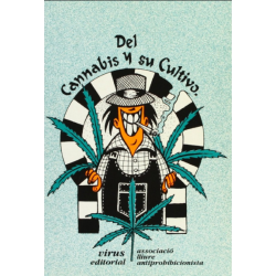 Del cannabis y su cultivo - Associació Lliure Antiprohibicionista