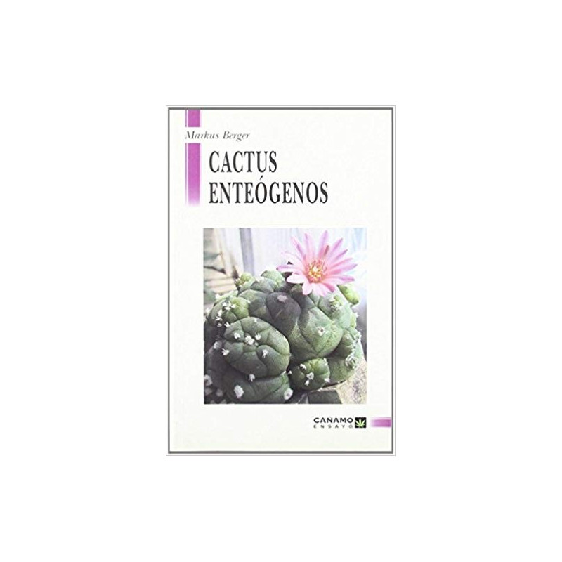 Cactus Enteógenos - Markus Berger