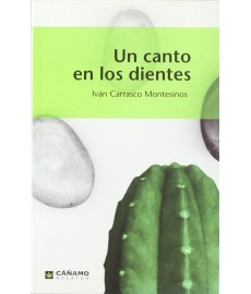 Un canto en los dientes - Ivan Carrasco Montesinos