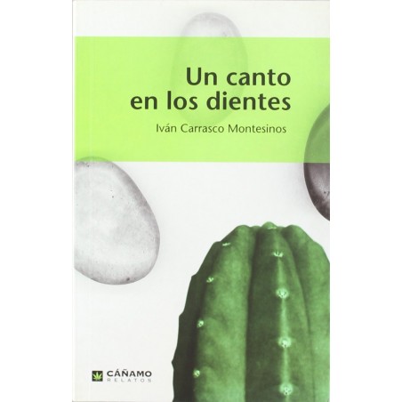 Un canto en los dientes - Ivan Carrasco Montesinos