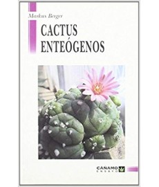 Cactus Enteógenos - Markus Berger